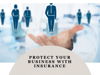 How to Safeguard Your Enterprise with Business Insurance